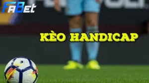 kèo handicap